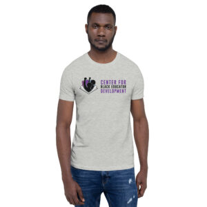 Center for Black Educator Development Unisex T-Shirt