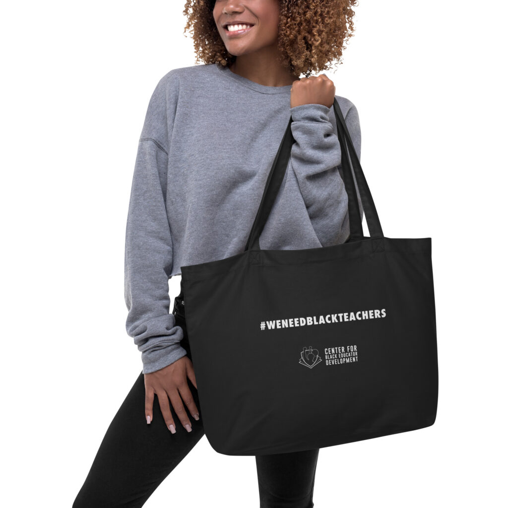 #WENEEDBLACKTEACHERS Organic Cotton Tote Bag